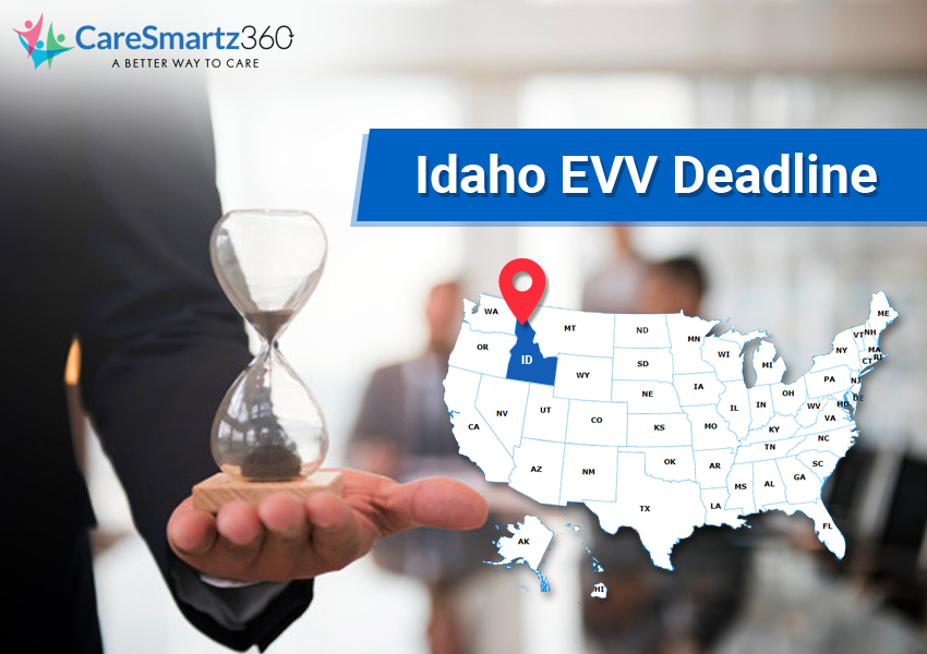 EVV Deadline is Approaching-Be EVV Ready Idaho!