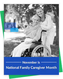 November: Celebrating it as a National Family Caregiver Month