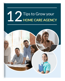 eBook: Tips to Grow your Home Care Agency