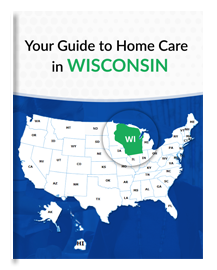 eBook: Your Guide To Home Care In Wisconsin
