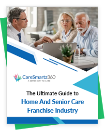 Exploring the Home and Senior Care Franchise Industry