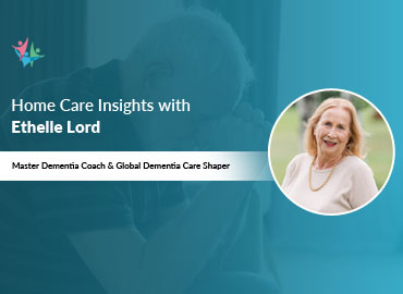 Home Care Industry Expert Ethelle Lord