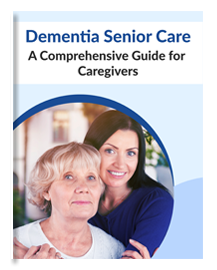 Dementia Senior Care – A Comprehensive Guide for Caregivers