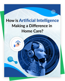 AI’s Transformative Influence on Home Care: A Closer Look