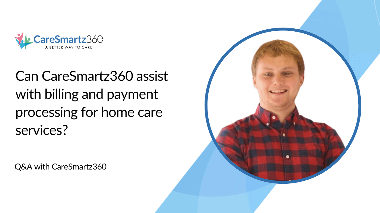 CareSmartz360 home care billing software