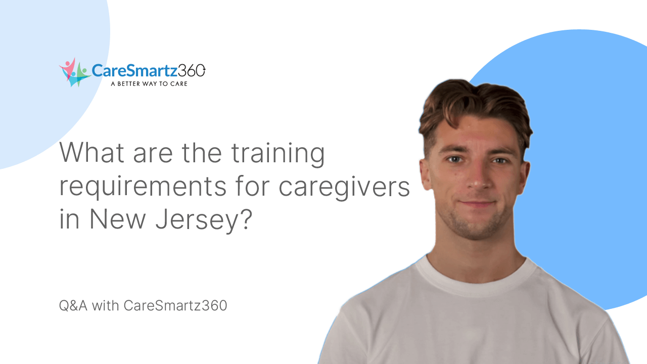 caregiver training requirements in New Jersey