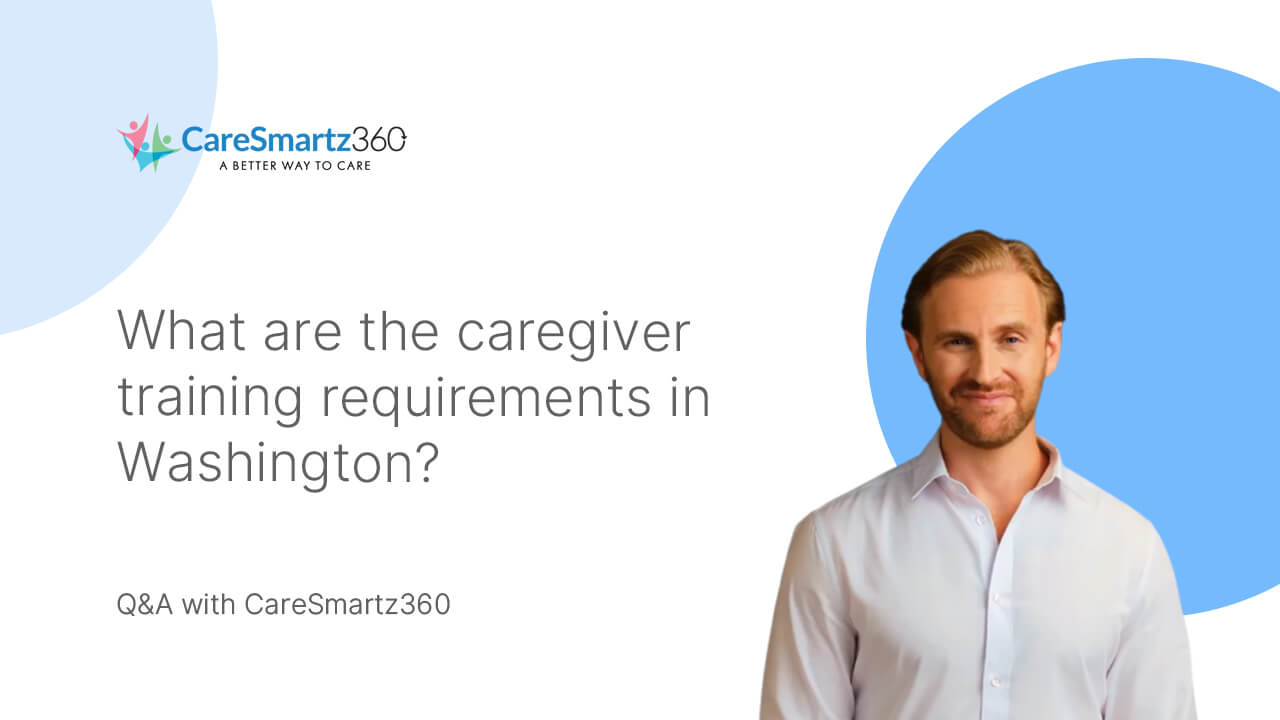 caregiver training requirements in Washington