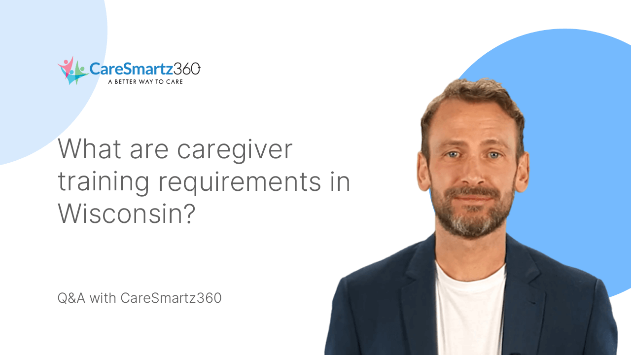 Training Requirements for Wisconsin Caregivers
