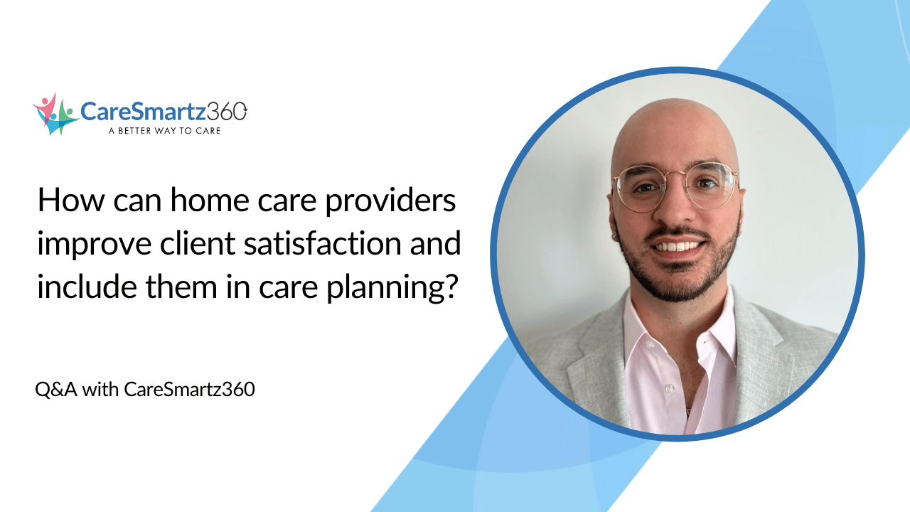 Client assessments and care plans for promoting client and family engagement