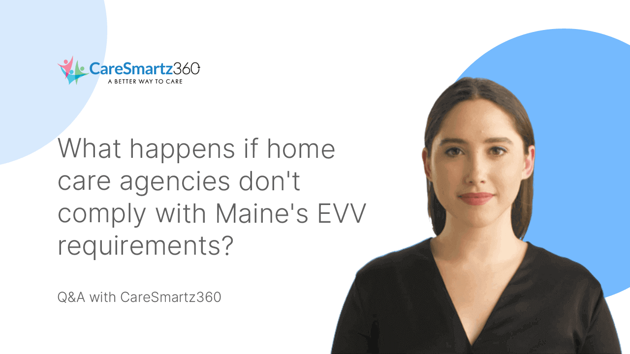 evv compliance requirements in Maine