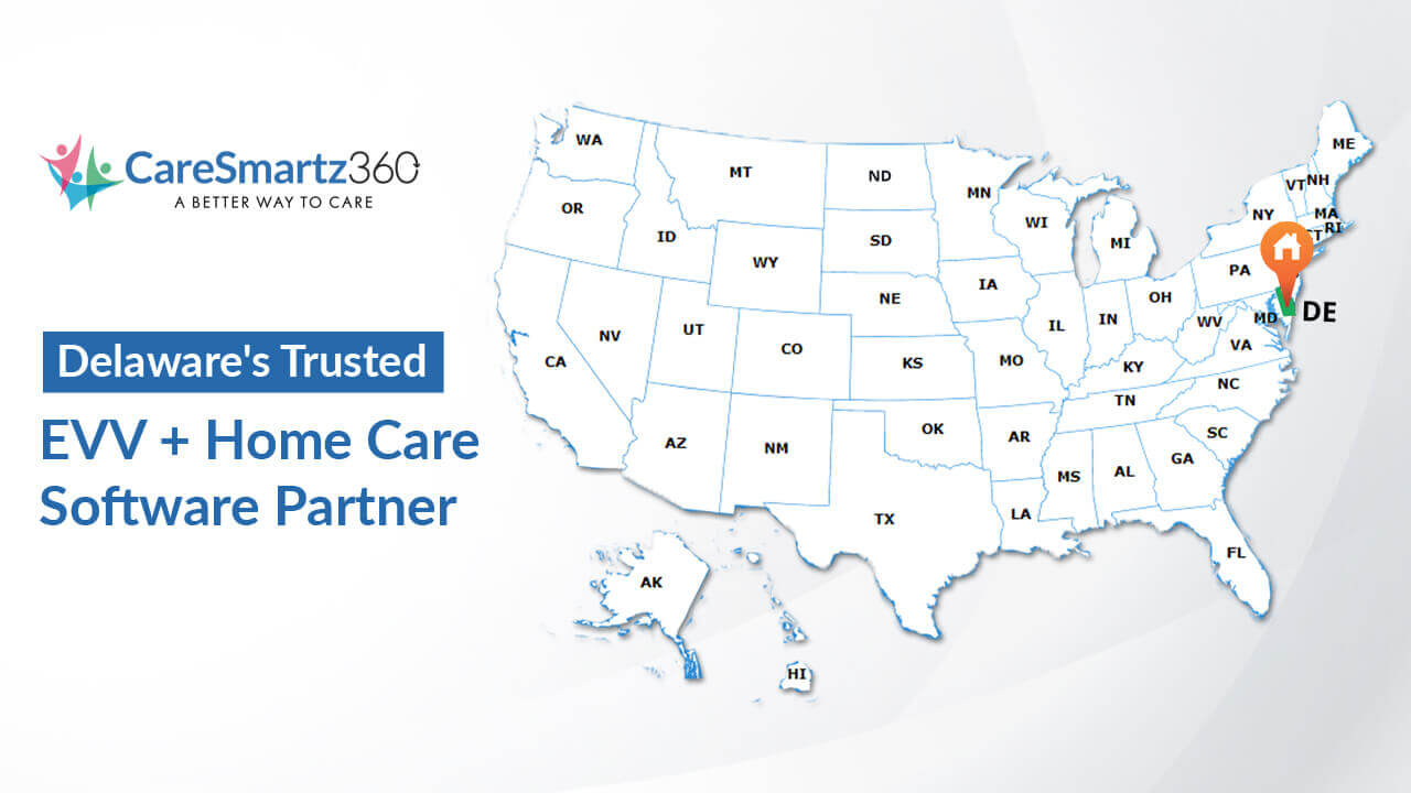 evv software solution for Delaware's home care agencies