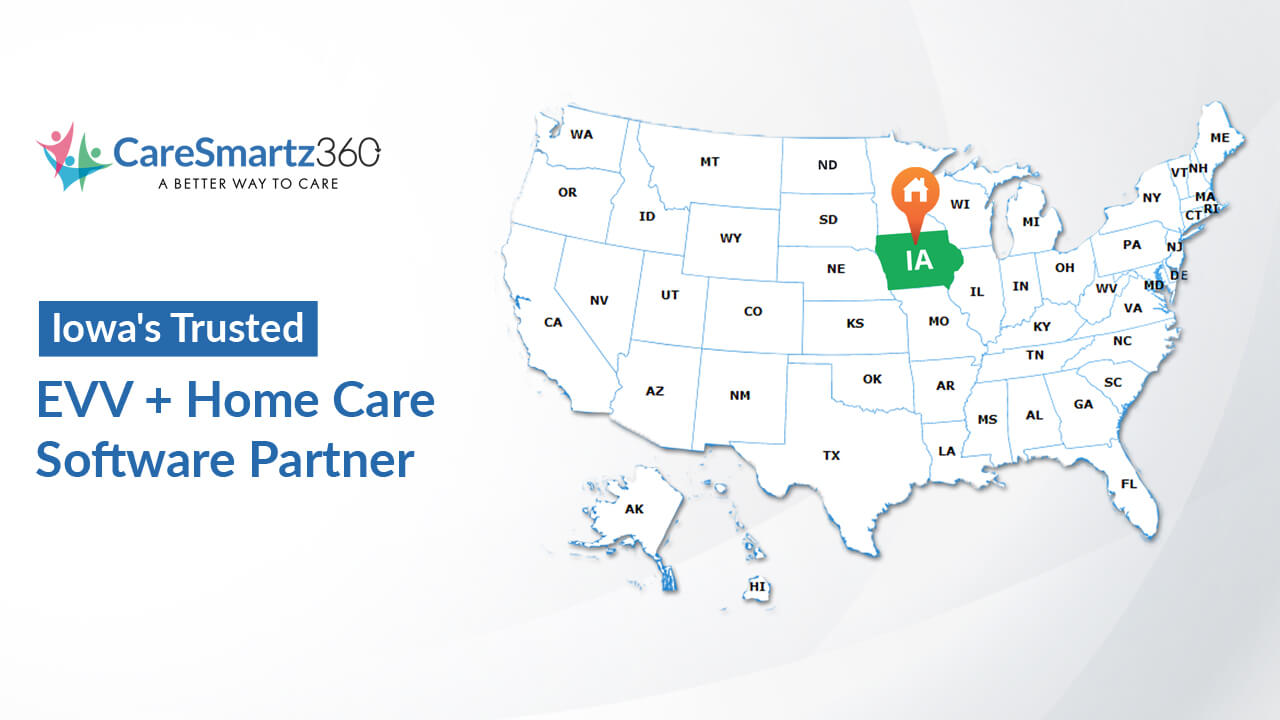 Iowa evv software solution for home care agencies
