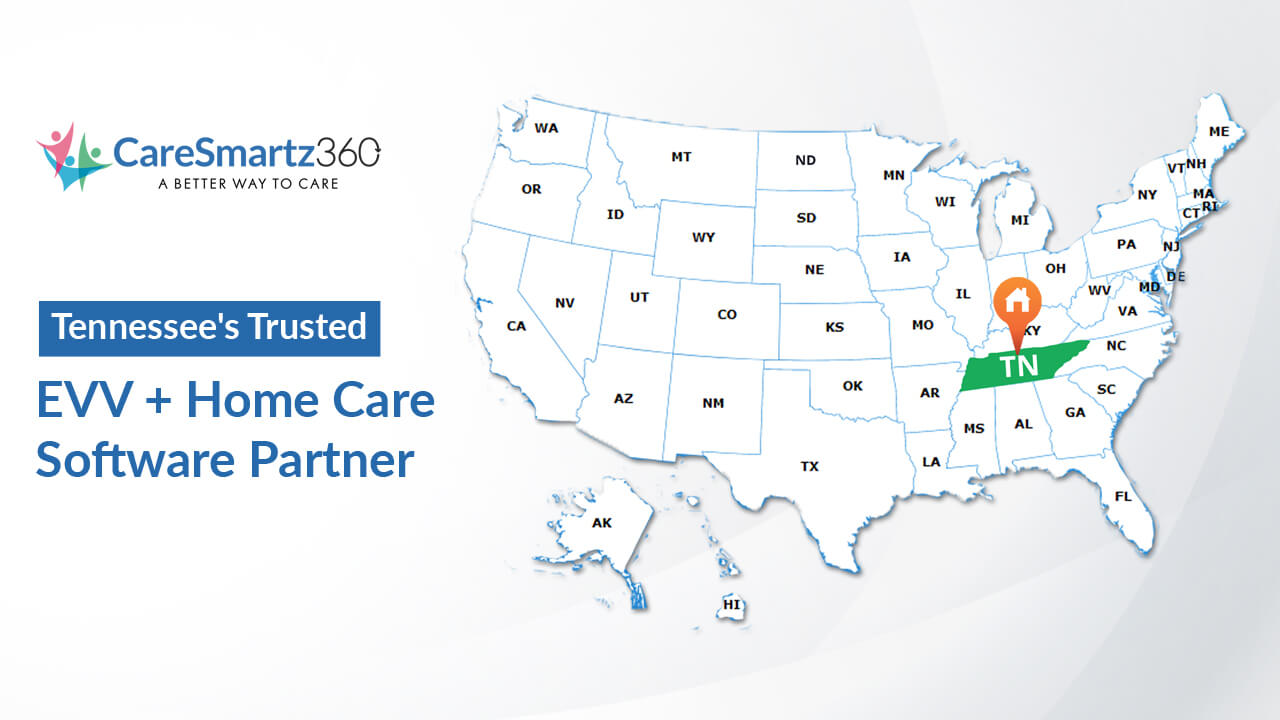 Tennessee evv software solution for home care agencies