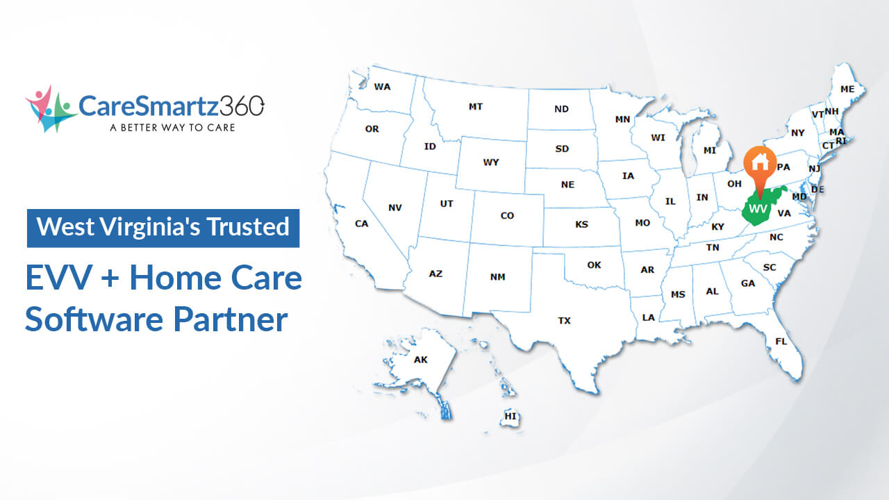 West Virginia evv software solutions for home care agencies