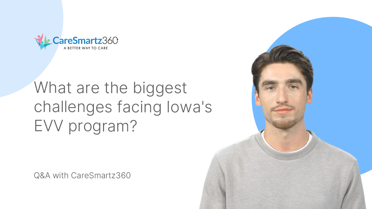 Key obstacles in Iowa's evv system implementation