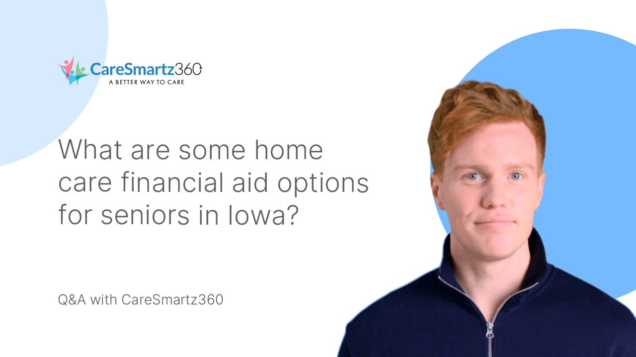 home care financial aid options for seniors in Iowa