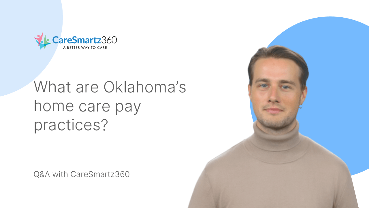 home care pay regulations in Oklahoma