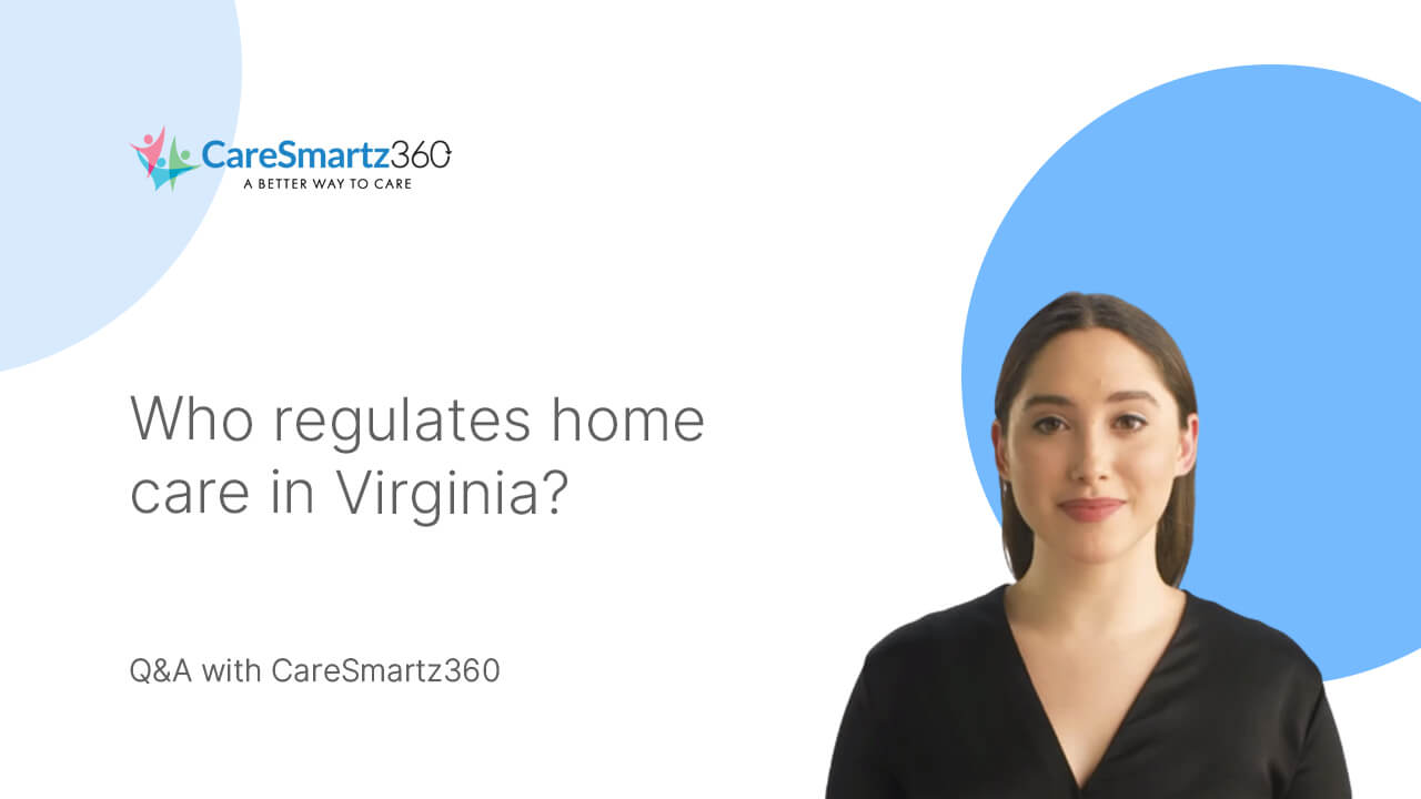 home care regulatory bodies in Virginia