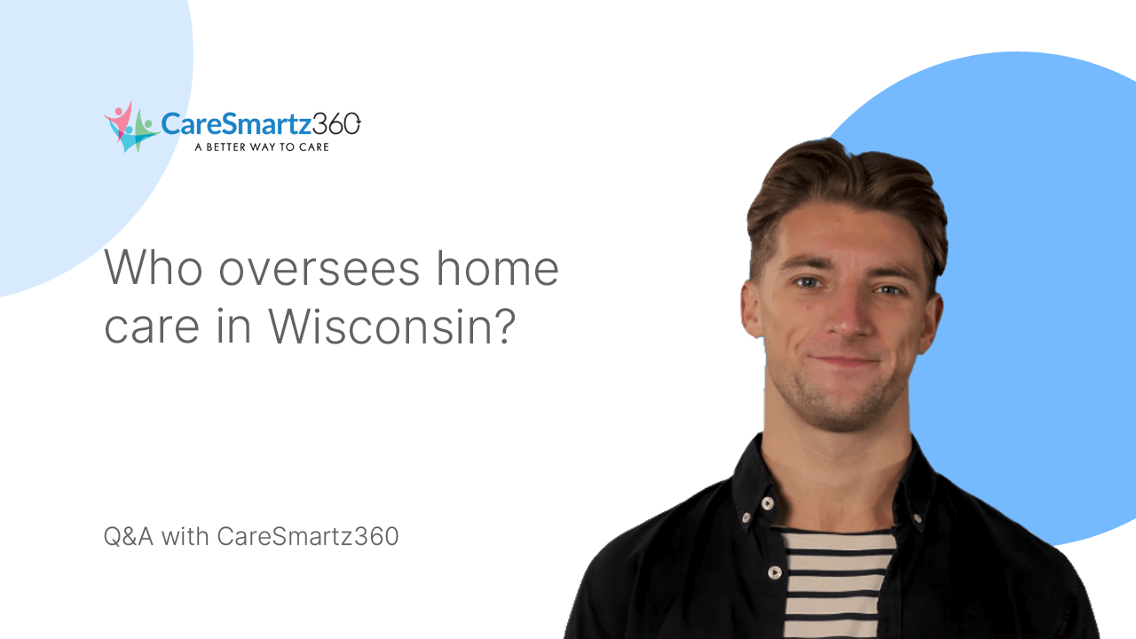 home care regulatory bodies in Wisconsin