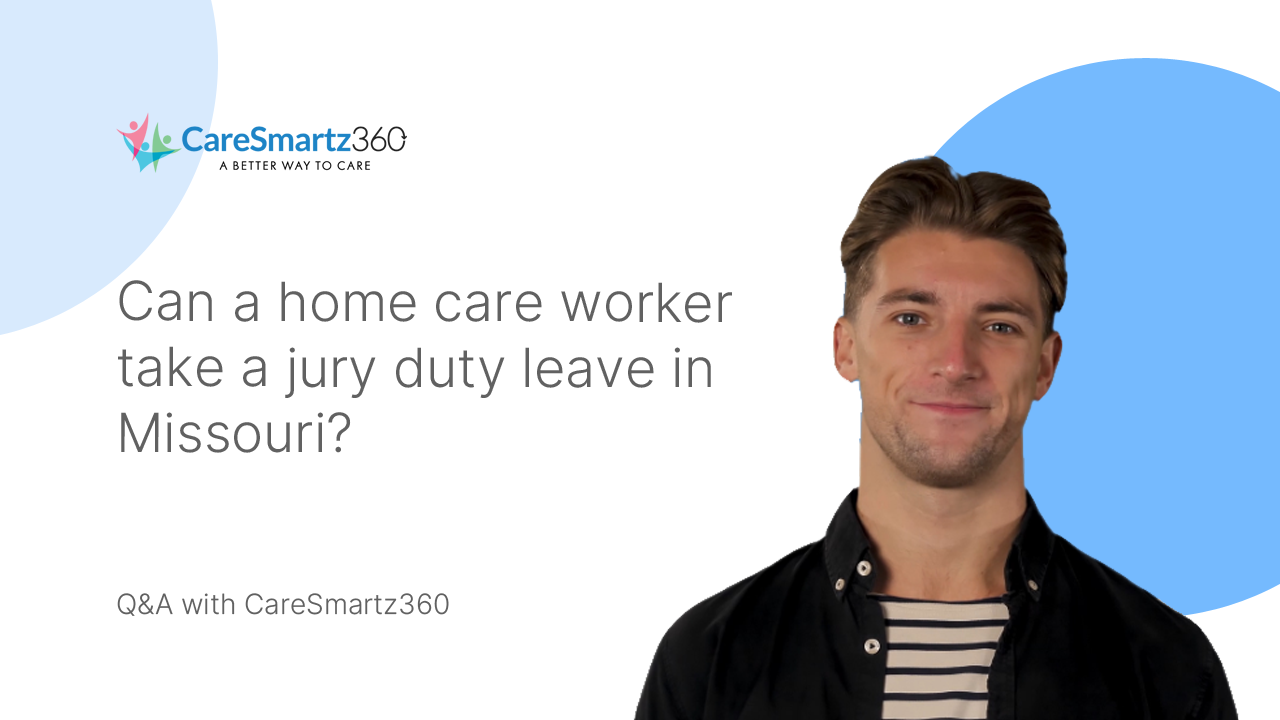 jury duty rights for home care workers in Missouri