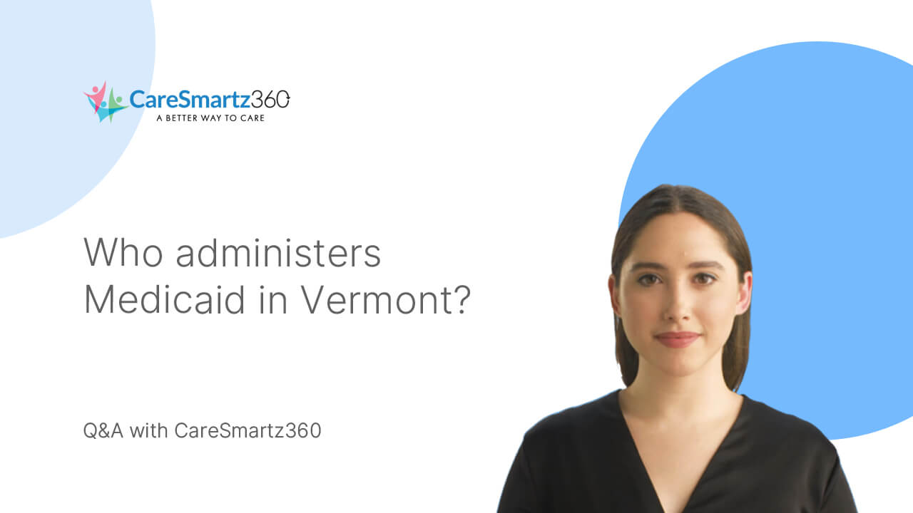 medicaid home care regulatory bodies in Vermont