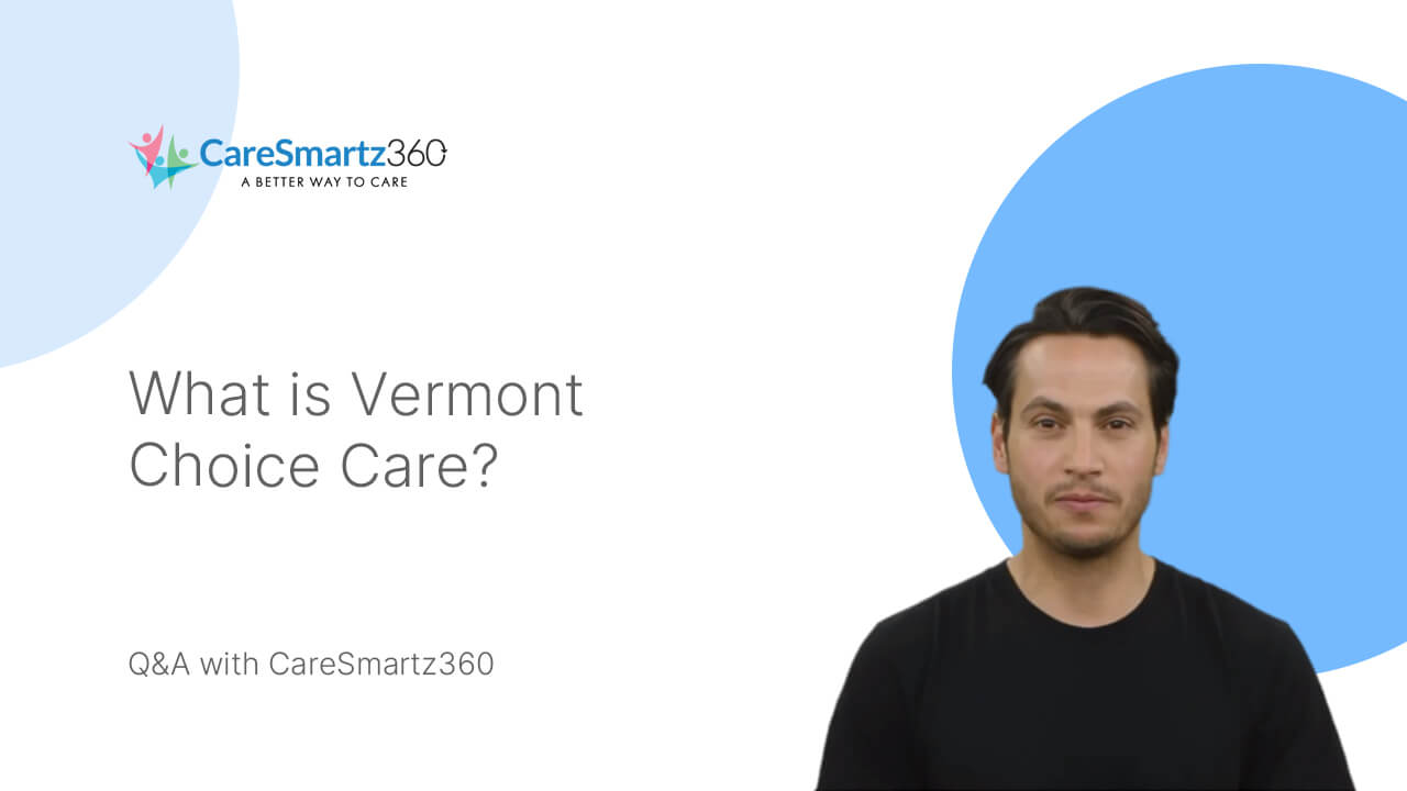Vermont choice care program