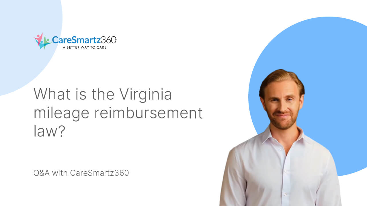 caregiver mileage reimbursement laws in Virginia