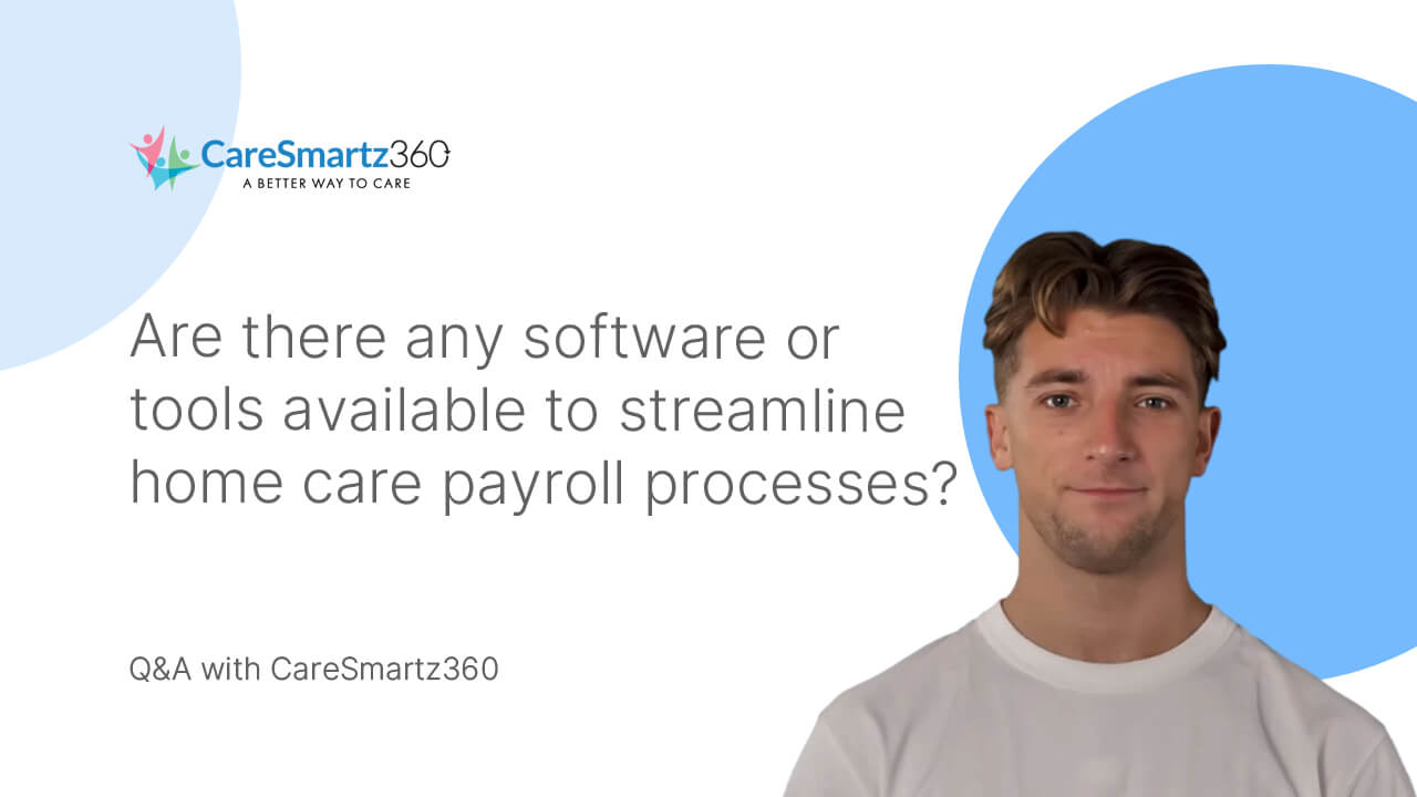 home care payroll management software