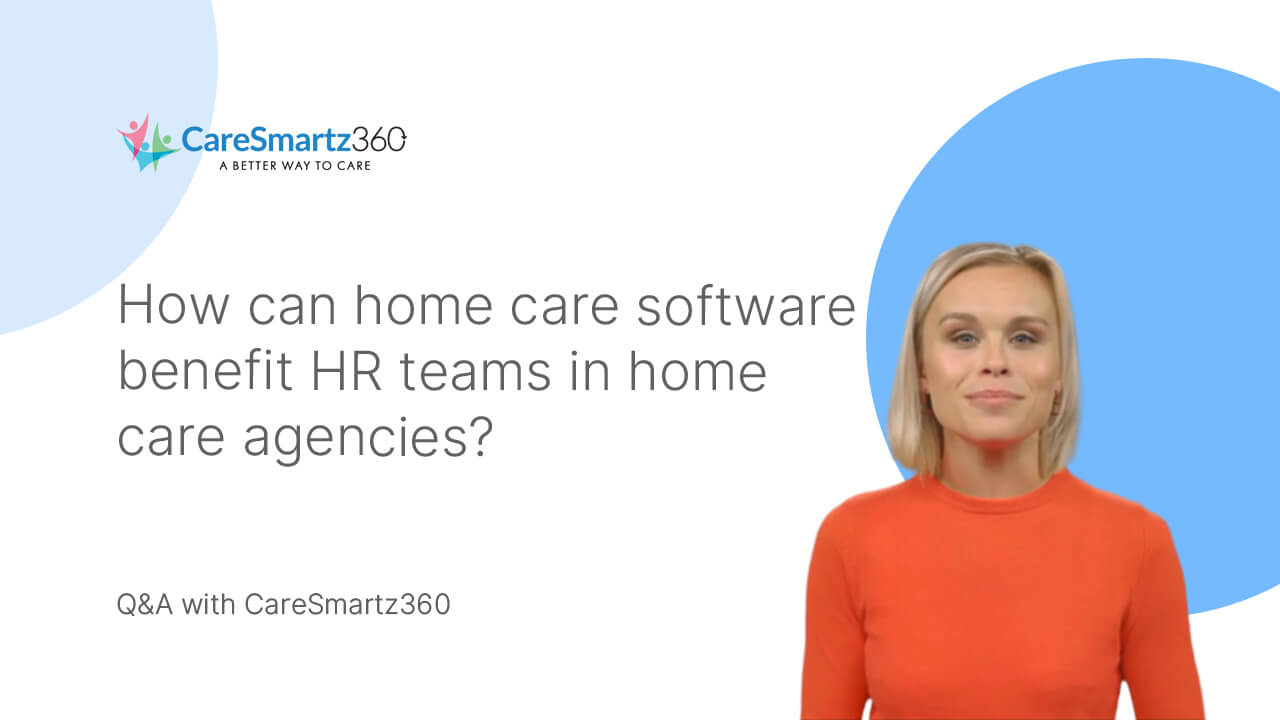 benefits of home care software for recruiters