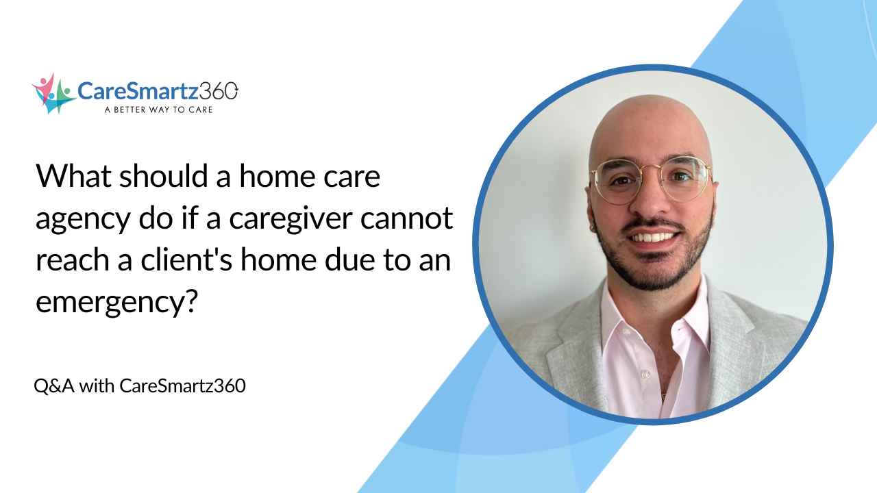 handling caregiver's inability to reach clients' homes