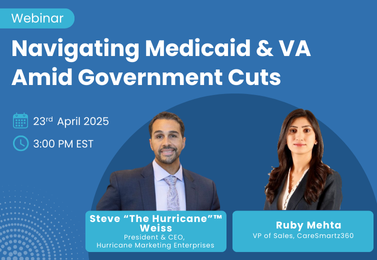 Navigating Medicaid and VA for Home Care Success Amid Government Cuts