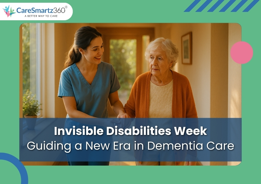 Invisible Disabilities Week: Caring for Seniors with Dementia