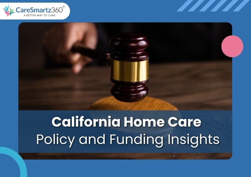 California’s Home Care Policy and Funding Guide