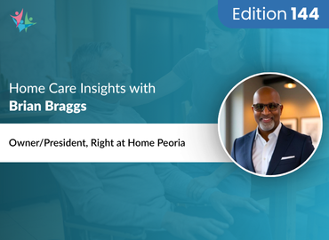 In Conversation with Brian Braggs on Veterans’ Home Care With Therapy, Routines & Coaching