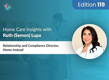 In Conversation with Ruth (Semon) Lupa to Bring Her Insights on Personalized and Safe Home Care Practices