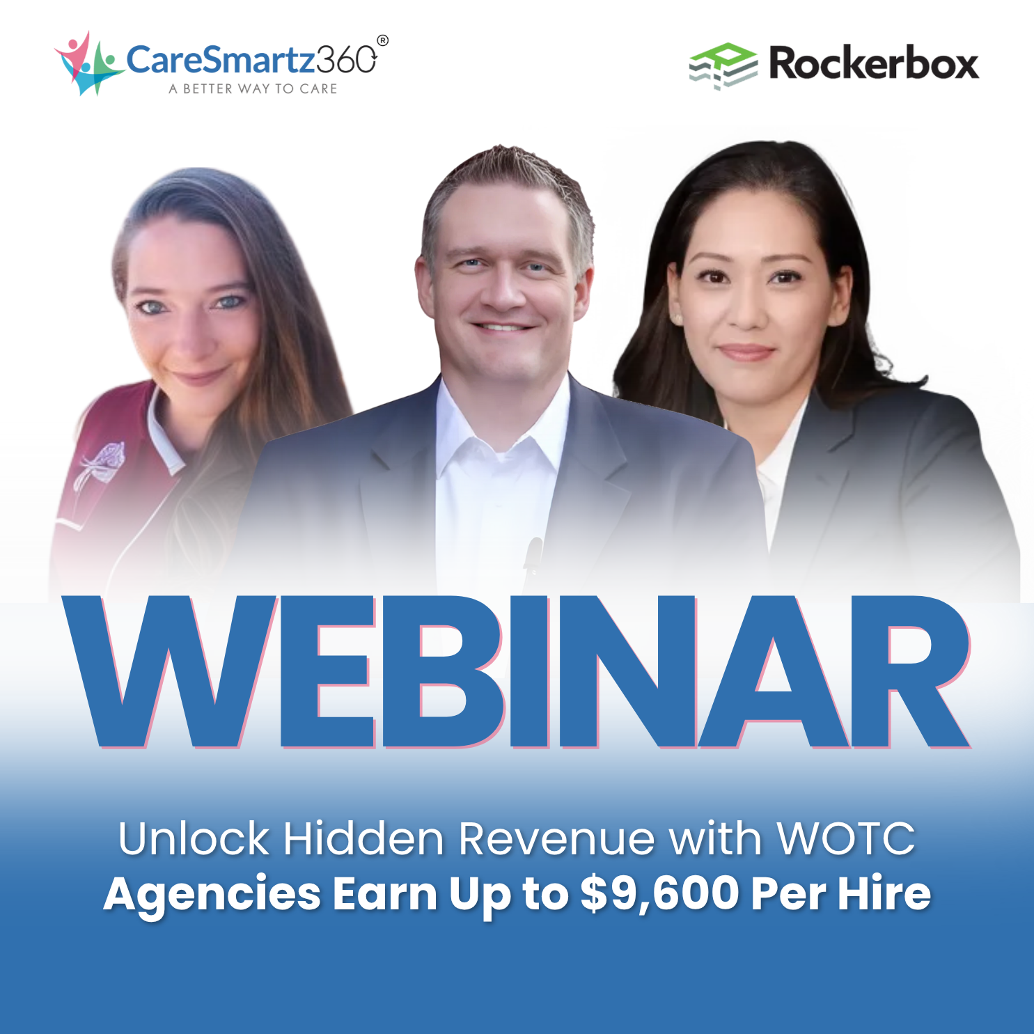 Unlock Hidden Revenue With WOTC - CareSmartz360 Webinar