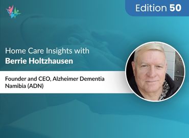 In Conversation with Berrie Holtzhausen to Bring His Insights on Dementia Caregiving