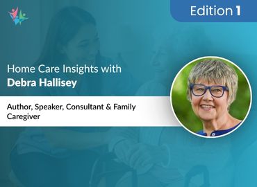 In Conversation with Debra Hallisey to Bring Her Insights On Preventing Family Caregiver Burnout