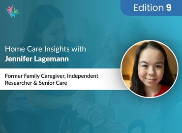 In Conversation with Jennifer Lagemann to Bring Her Insights on Helping Seniors Receive Quality Care