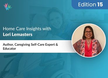 In Conversation with Lori Lemasters to Bring Her Insights on Caregiver Support