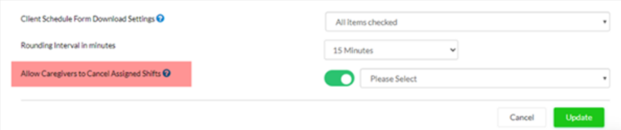 Caregiver shift cancellation setting - CareSmartz360 web portal update