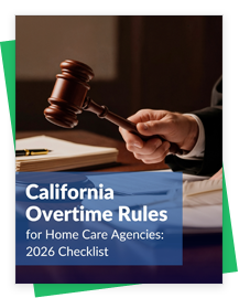 California Overtime Guide for Home Care